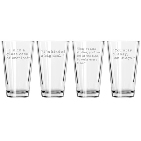 Pint Glasses // Set of 4 // Anchorman Quote