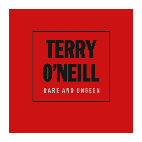 Terry O'Neill // Rare & Unseen // Limited Edition