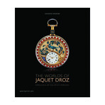 The Worlds of Jaquet Droz