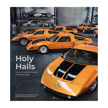 Holy Halls // The Secret Car Collection of Mercedes-Benz