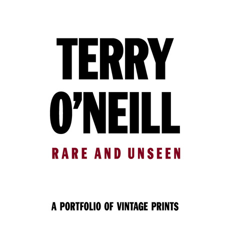 Terry O'Neill: Rare & Unseen (Trade Edition)