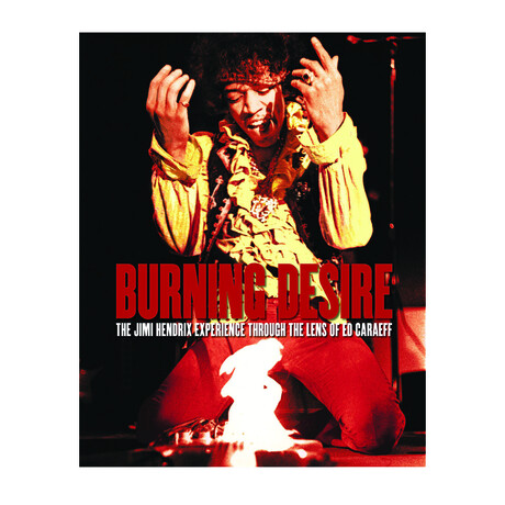 Burning Desire: Jimi Hendrix