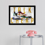 Talk is Cheap (Black Frame)