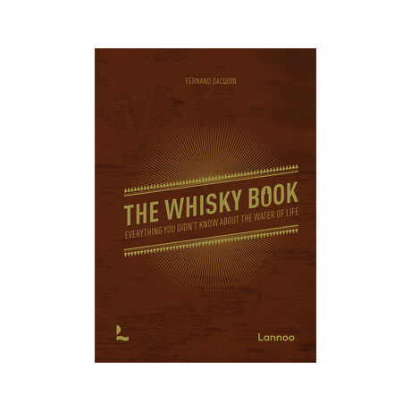 The Whisky Book // Everything you didn’t know about the water of life
