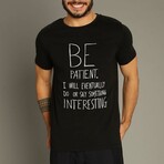 Be Patient T-Shirt // Black (Small)