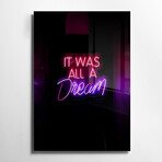 It Was All a Dream (11.8"H x 17.7"W x 0.2"D)