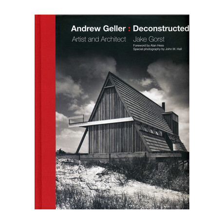 Andrew Geller: Deconstructed: Artist and Architect