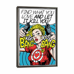 Find What You Love by Butcher Billy (26"H x 18"W x 0.75"D)