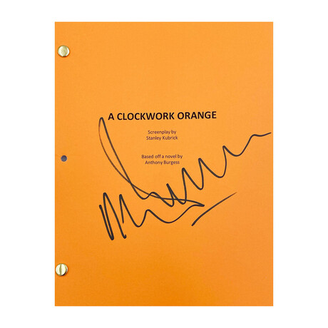 Malcolm McDowell // Autographed "A Clockwork Orange" Script