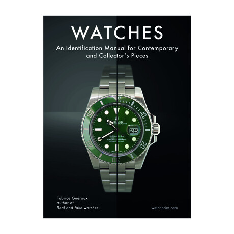Watches // An Identification Manual for Contemporary and Collector’s Pieces