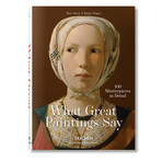 What Great Paintings Say // 100 Masterpieces in Detail