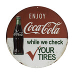 Coca-Cola & Tire Check Round Embossed Metal Sign