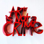 Mr. Brainwash // Art Is Not A Crime - Hard Candy Red // 2021