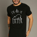 I'll Do It Later T-shirt // Black (S)