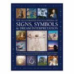 Illustrated Encyclopedia of Signs, Symbols & Dream Interpretation