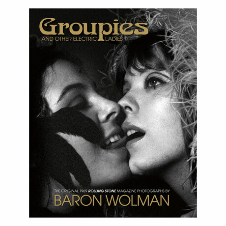 Groupies and Other Electric Ladies // Original 1st Edition