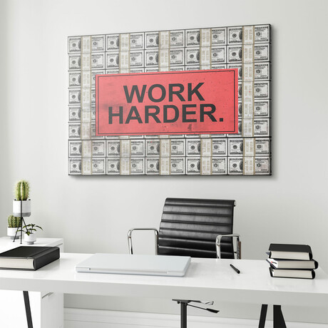 Work Harder (18"W x 12"H x 1.5"D)