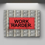 Work Harder (18"W x 12"H x 1.5"D)
