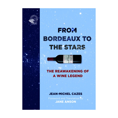 From Bordeaux to the Stars // The Reawakening of a Wine Legend