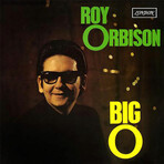 Roy Orbison // Big O