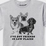 I've Got Friends in Low Places T-Shirt (L)