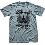 Don't Hate Meditate T-shirt (S)