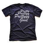 Pretty Pretty Pretty Good T-shirt (L)