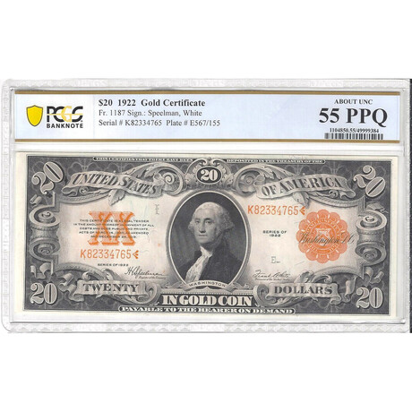 1922 $ 20 Gold Certificate PCGS 55 PPQ # 765