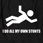 I do All My Own Stunts // Black (S)