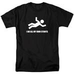 I do All My Own Stunts // Black (XL)