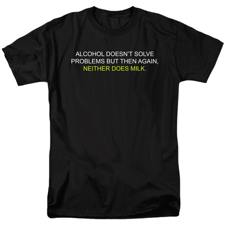 Alcohol Doesn't Solve Problems // Black (S)