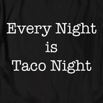 Every Night is Taco Night // Black (2XL)