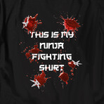 This is my Ninja Fighting Shirt (2XL)