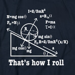 That's How I Roll (XL)