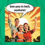 See you in Hell, Asshole (2XL)