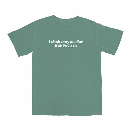 I Shake My Ass T-Shirt // Green (S)