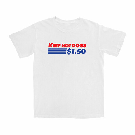 Keep Hot Dogs $1.50 T-Shirt // White (S)