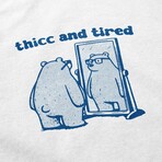 Thicc and Tired T-Shirt // White (S)