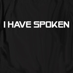 I Have Spoken // Black (3XL)