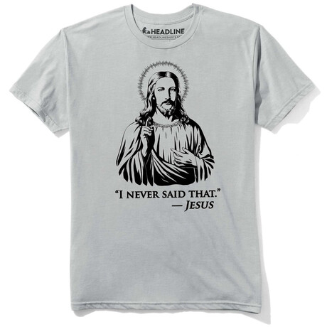 I Never Said That T-Shirt // Silver (S)