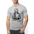 I Never Said That T-Shirt // Silver (S)
