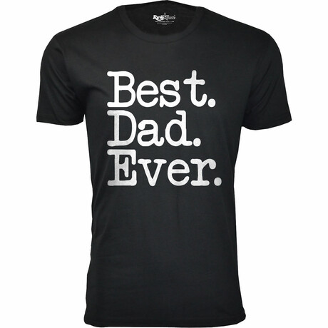 Best Dad Ever (Typewriter Font) T-Shirt // Black (S)