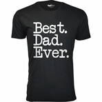 Best Dad Ever (Typewriter Font) T-Shirt // Black (S)