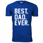 Best. Dad. Ever. T-Shirt // Royal (XL)