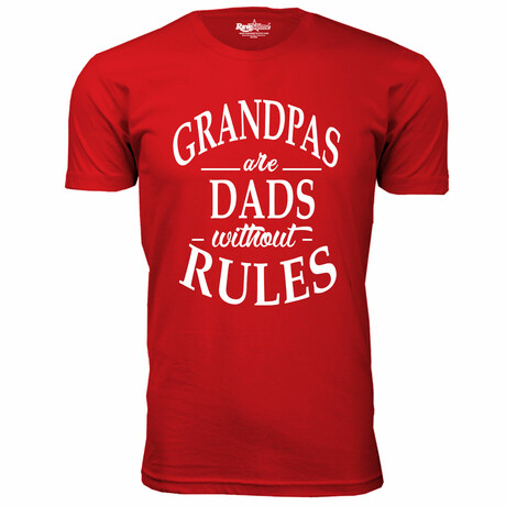Grandpas are Dads without Rules T-Shirt // Red (S)
