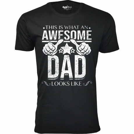 This is What an Awesome Looks Like T-Shirt // DAD // Black (S)