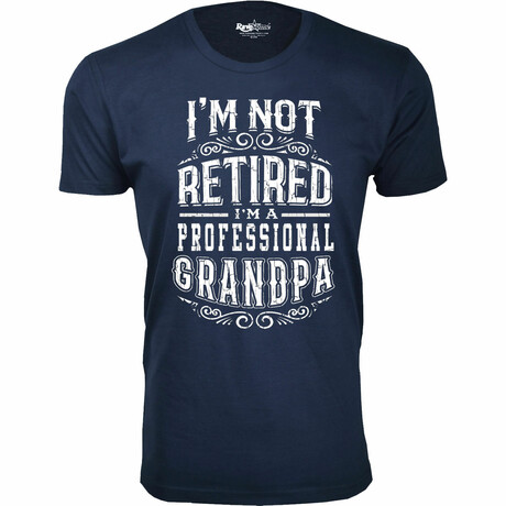 I'm Not Retired T-Shirt // GRANDPA // Navy (S)
