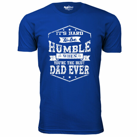 It's Hard to be HUMBLE T-Shirt // DAD // Royal (S)