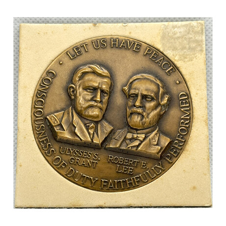 ULYSSES S. GRANT AND ROBERT E. LEE CIVIL WAR CENTENNIAL BRONZE MEDAL