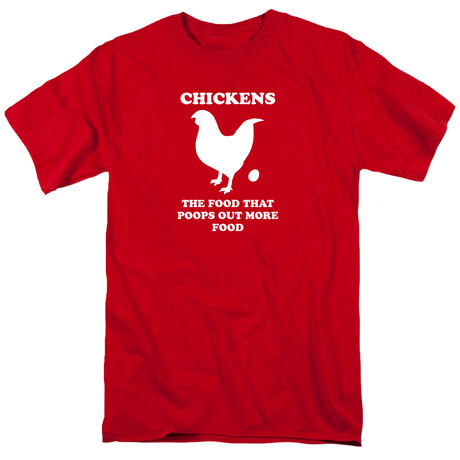 Chickens the Food that Poops out More Food T-Shirt // red (S)